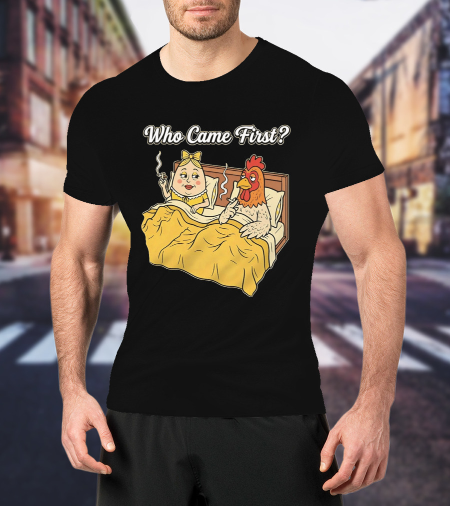 Who Came First Funny Chicken And Egg Bed Scene T-Shirt