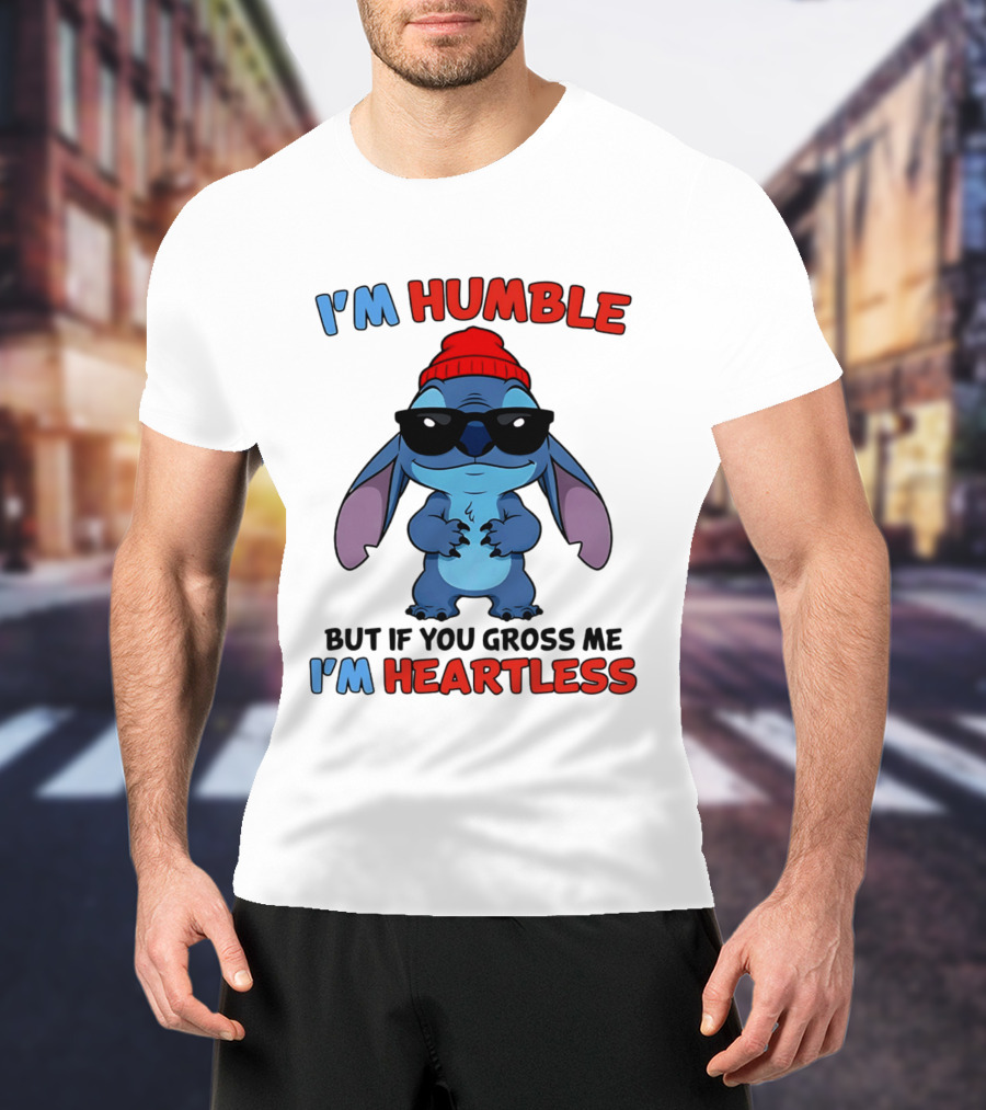 I'm Humble But If You Gross Me I'm Heartless Stitch Sunglasses Red Beanie T-Shirt
