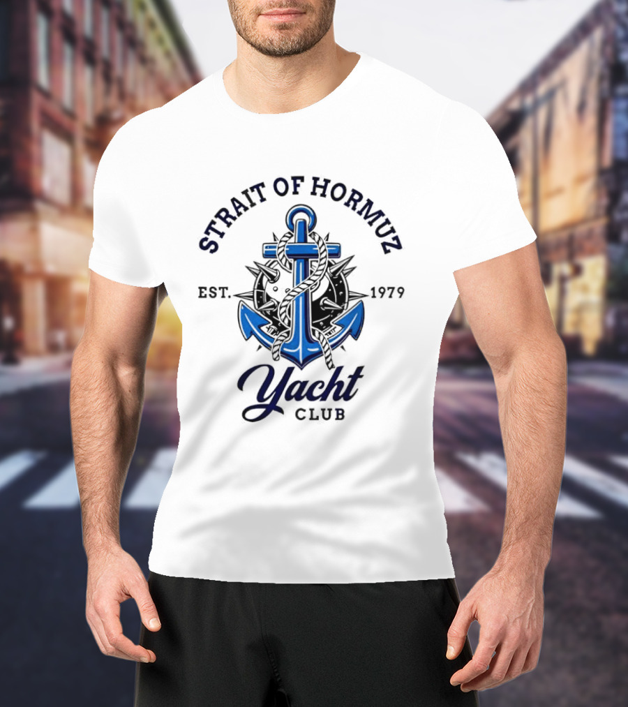 Strait Of Hormuz Yacht Club Nautical Humor Anchor Est 1979 T-Shirt