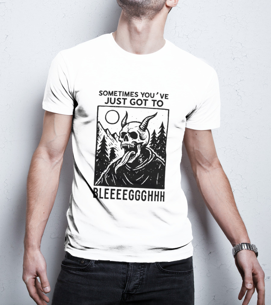 Sometimes You've Just Got To Bleeeegghhh Devil Skull Forest Scene T-Shirt