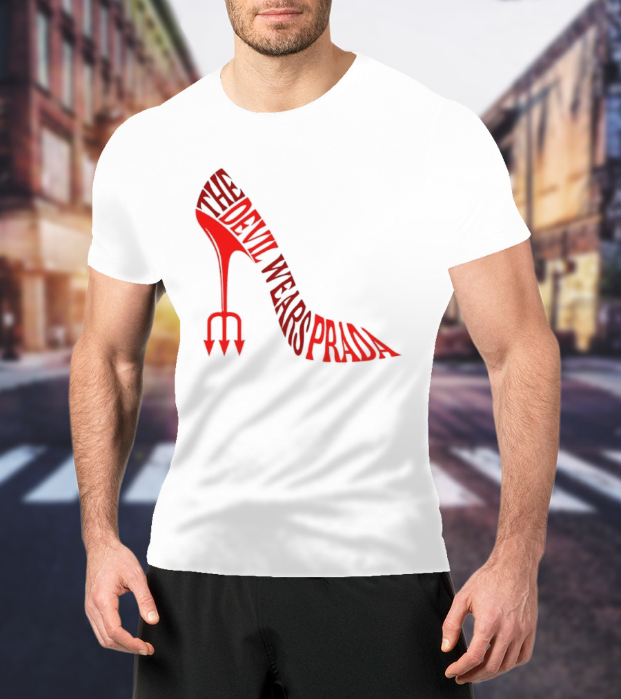 The Devil Wears Prada Red Shoe High Heel Trident T-Shirt