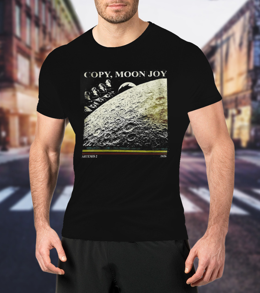 Artemis II Moon Mission Copy Moon Joy Astronaut Space Exploration T-Shirt