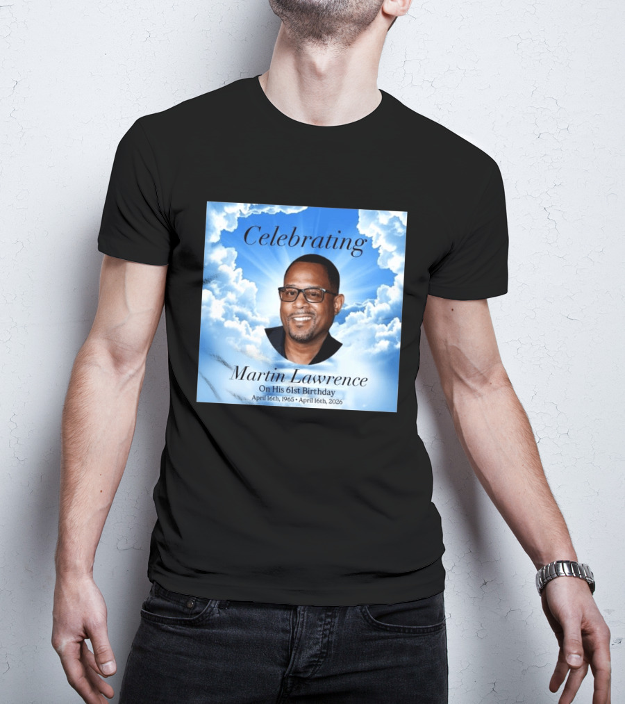 Celebrating Martin Lawrence On His 61st Birthday April 16th 1965 April 16th 2026 T-Shirt