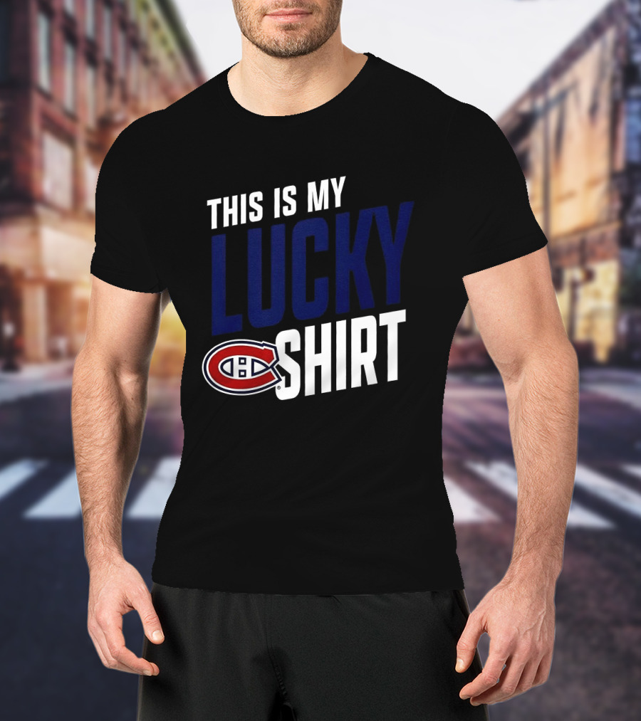 This Is My Lucky Montreal Canadiens NHL T-Shirt