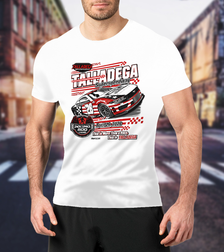 Talladega Superspeedway 2026 Jack Links 500 April Event Racing 28 Car T-Shirt