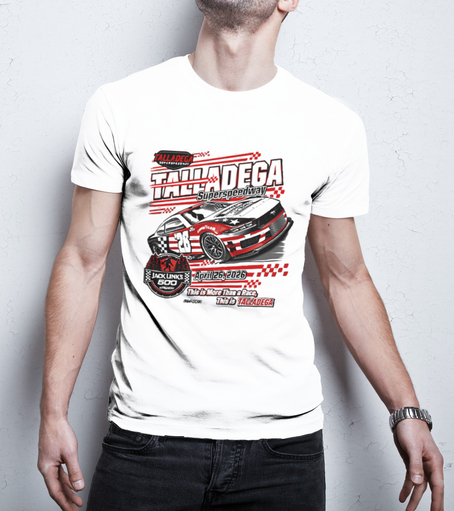 Talladega Superspeedway 2026 Jack Links 500 April Event Racing 28 Car T-Shirt