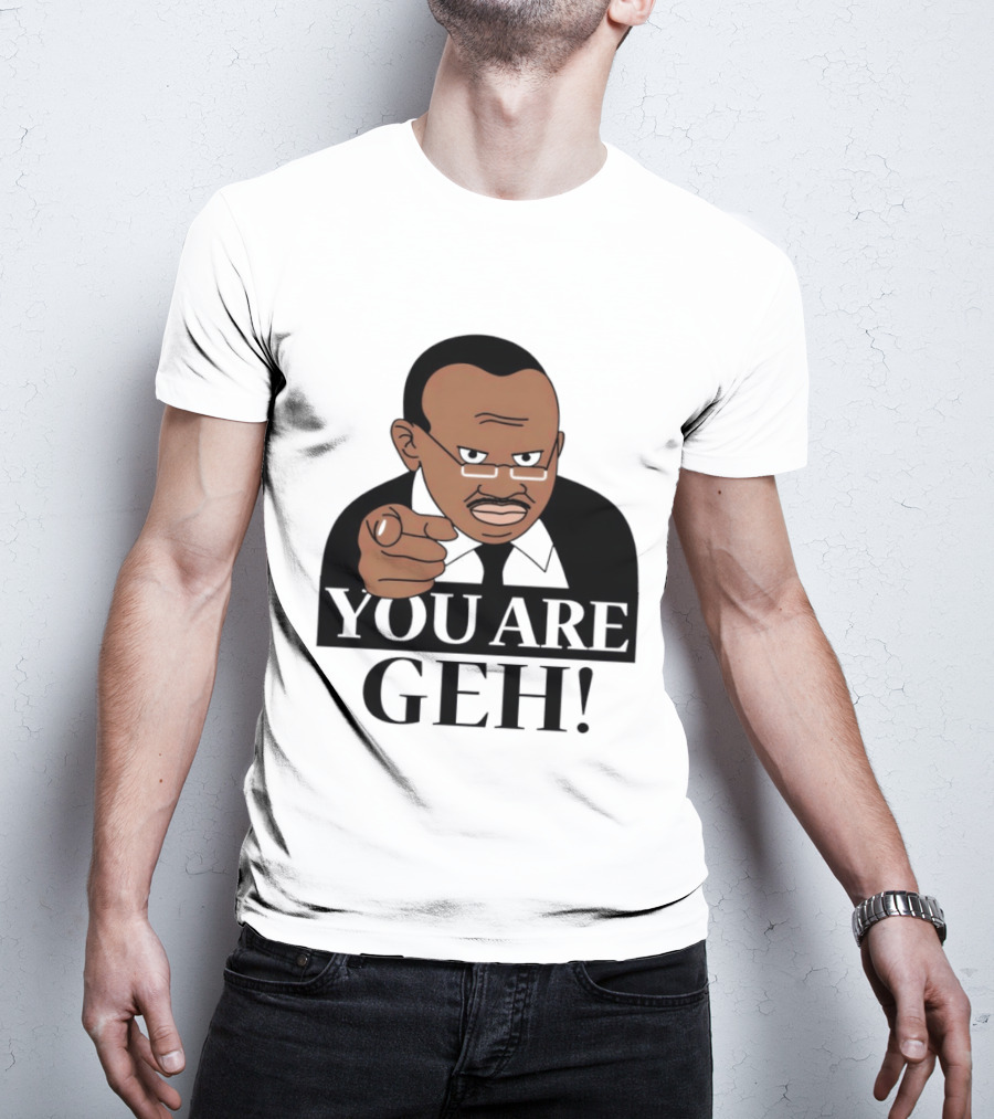You Are Geh Meme Pointing Man T-Shirt