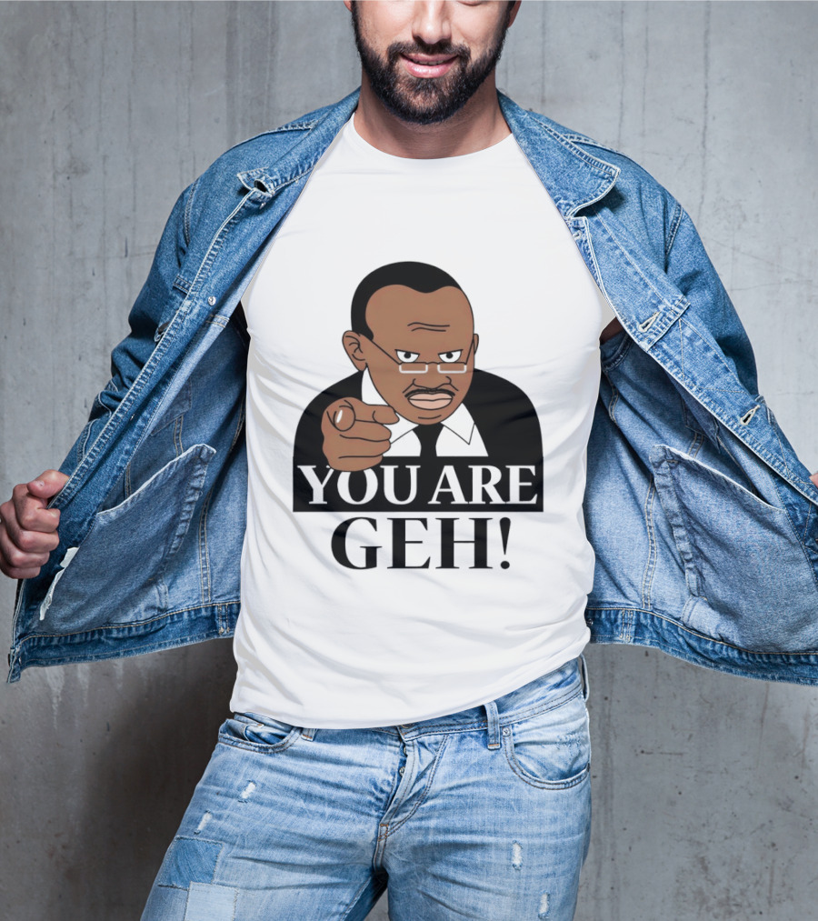 You Are Geh Meme Pointing Man T-Shirt