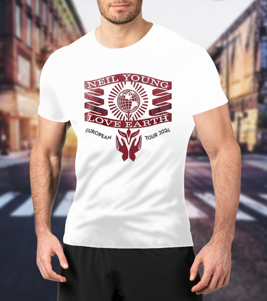 Neil Young Love Earth Hearts And Chrome European Tour 2026 Dates Schedule T-Shirt