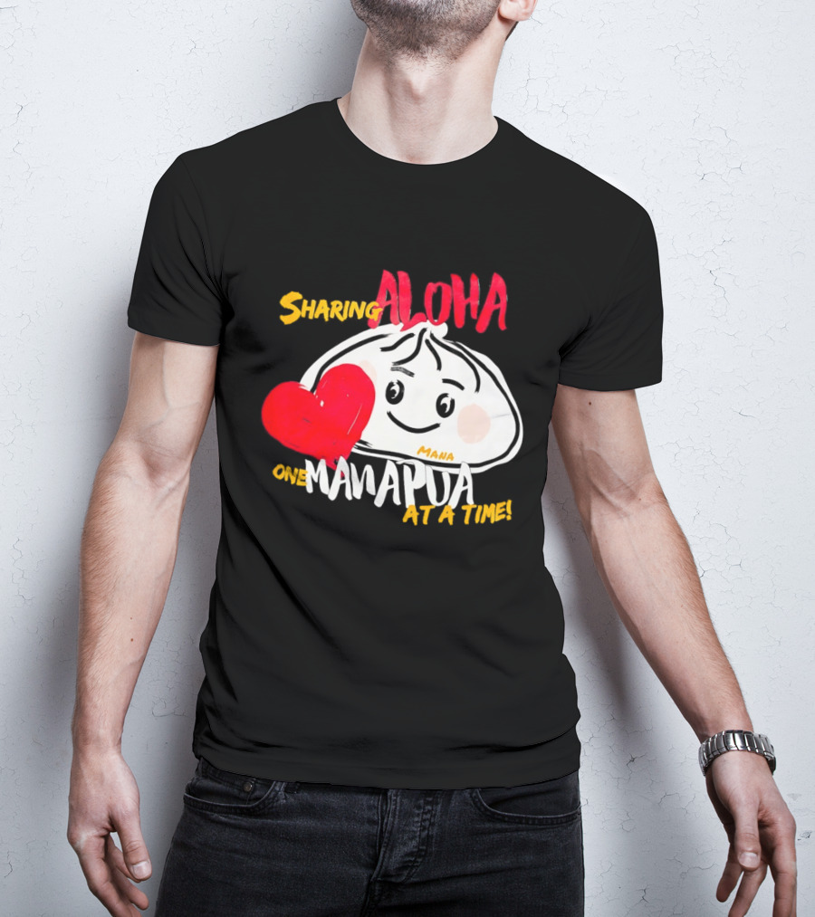 Sharing Aloha One Manapua At A Time Mana Heart T-Shirt