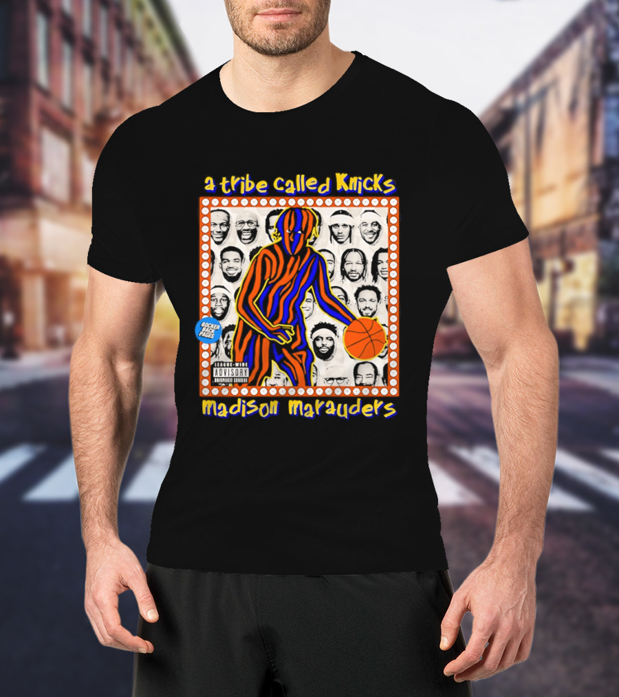 A Tribe Called Knicks Madison Marauders Basketball Art With Iconic NYC Sports Influence T-Shirt
