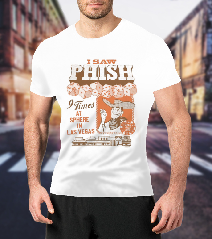 I Saw Phish Nine Times At Sphere Las Vegas Phish Dry Goods T-Shirt