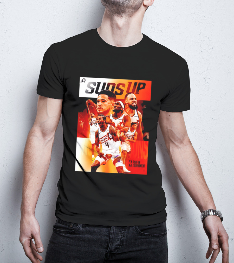 Suns Up Phoenix Suns NBA Play In Tournament 2026 Players On The Court T-Shirt