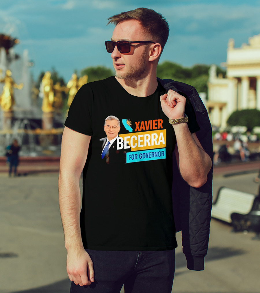 Xavier Becerra For California Governor 2026 Campaign T-Shirt