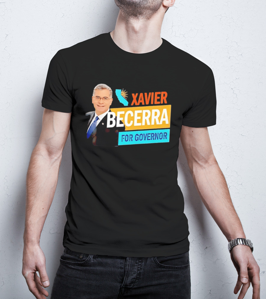Xavier Becerra For California Governor 2026 Campaign T-Shirt