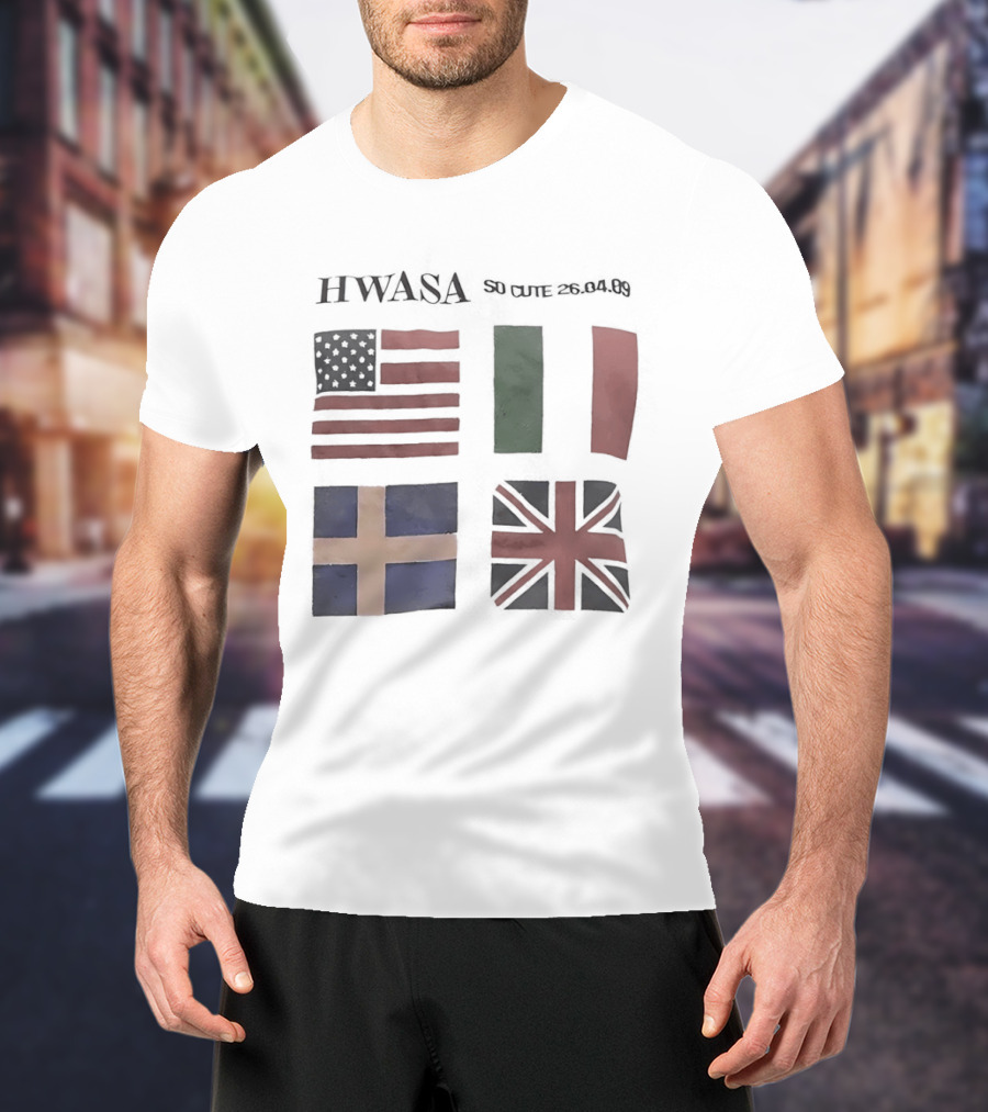 Hwasa USA Italy Sveriges British Flags T-Shirt