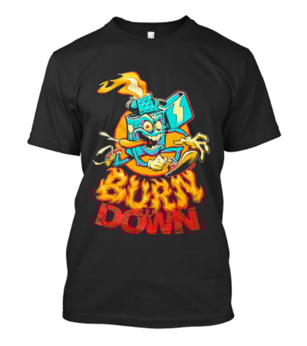 Burn It Down Lighter Mascot With Flames T-Shirt