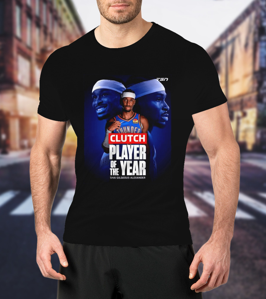 Shai Gilgeous Alexander Clutch Thunder Player Of The Year 2026 T-Shirt