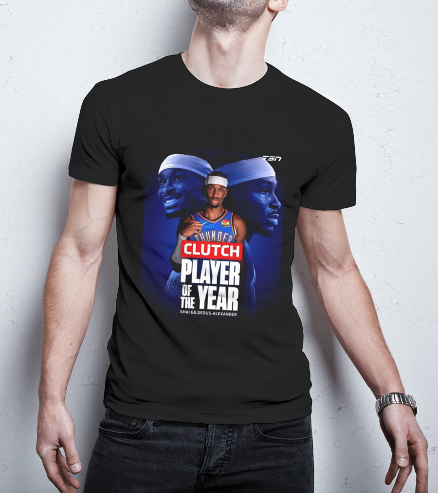 Shai Gilgeous Alexander Clutch Thunder Player Of The Year 2026 T-Shirt