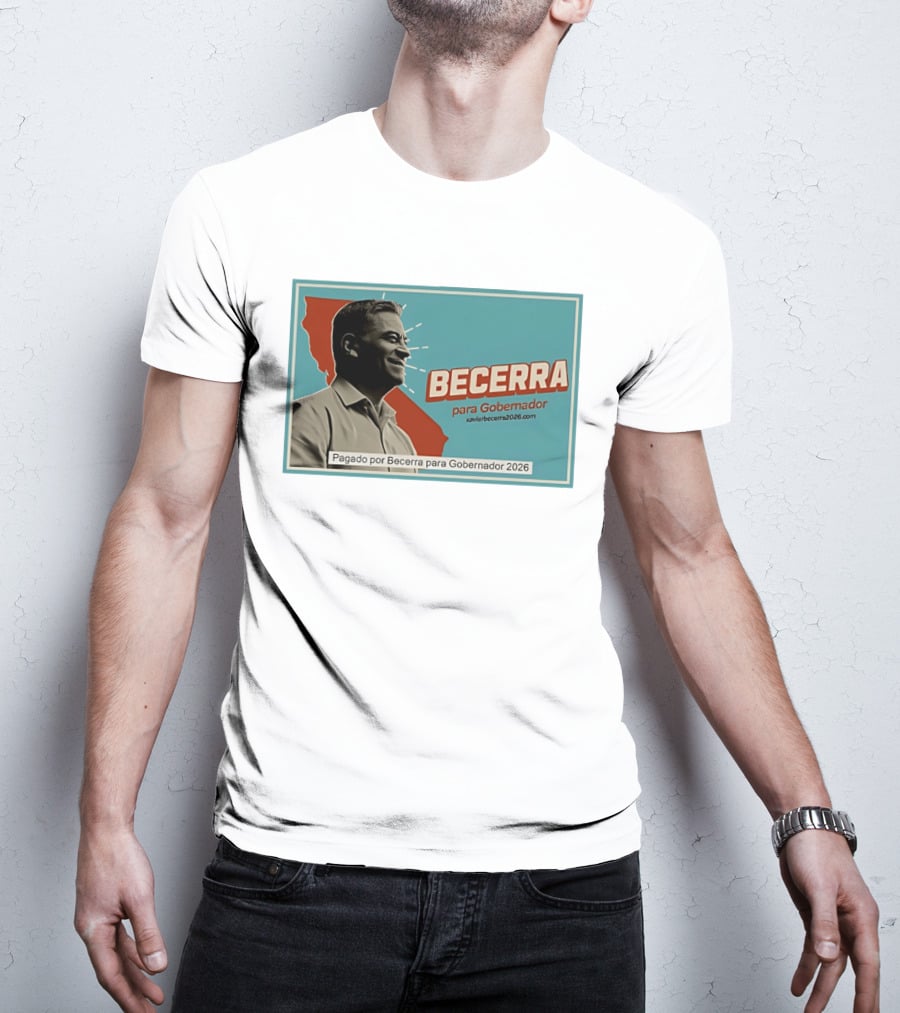 Becerra Para Gobernador 2026 California Campaign Pagado Por Becerra T-Shirt