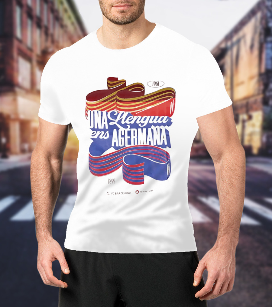 FC Barcelona Una Llengua Ens Agermana 1968 1899 T-Shirt