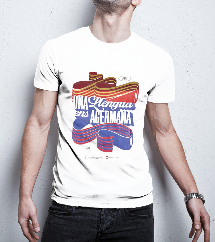 FC Barcelona Una Llengua Ens Agermana 1968 1899 T-Shirt