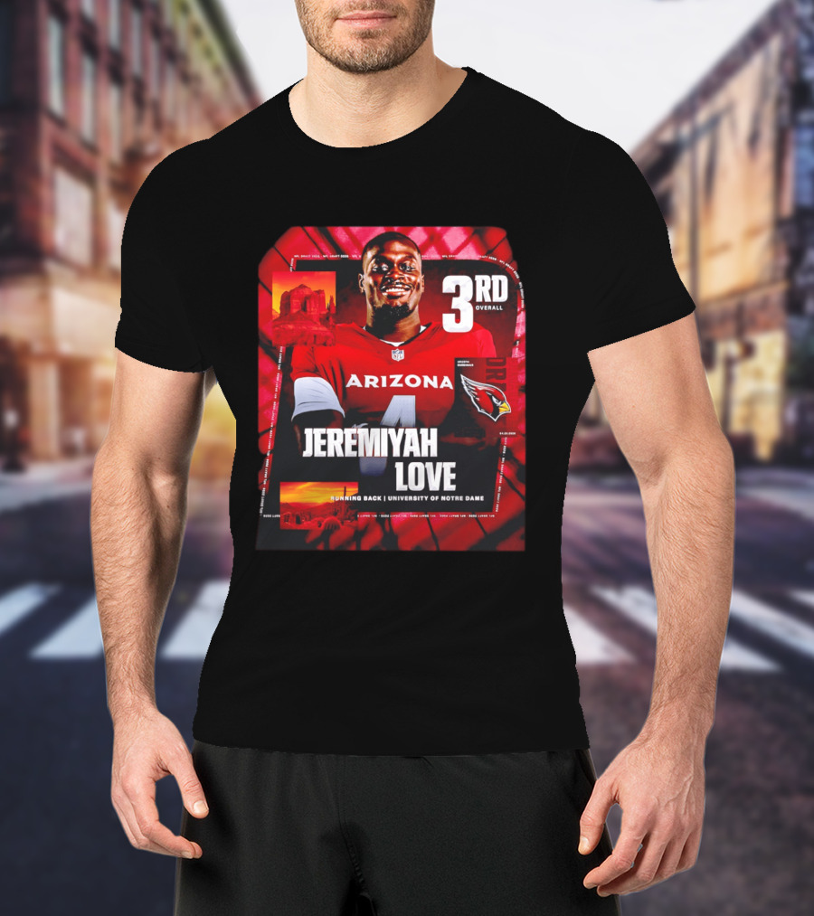 Arizona Cardinals Jeremiyah Love Running Back University Of Notre Dame 3rd Overall NFL Draft 2026 T-Shirt