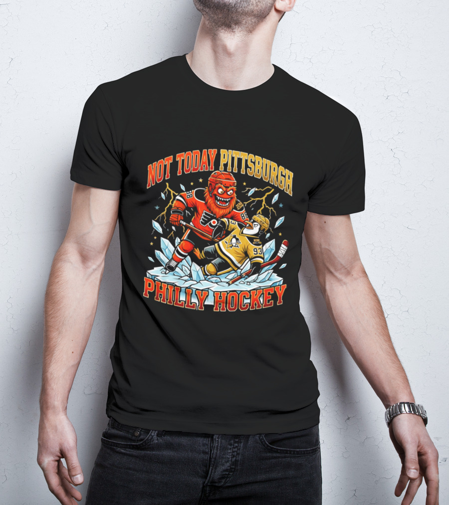 Not Today Pittsburgh Philly Hockey Rivalry Clash T-Shirt