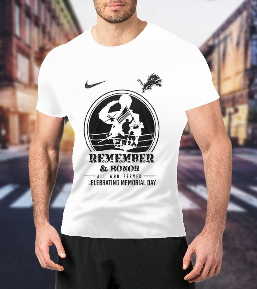 Nike Detroit Lions Remember And Honor Memorial Day We Owe Them All T-Shirt