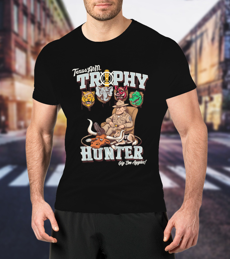 Texas A&M Trophy Hunter Sgt Dan Approved Aggies T-Shirt