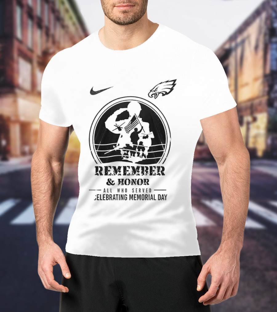 Nike Philadelphia Eagles Remember Honor We Owe Them All Celebrating Memorial Day T-Shirt