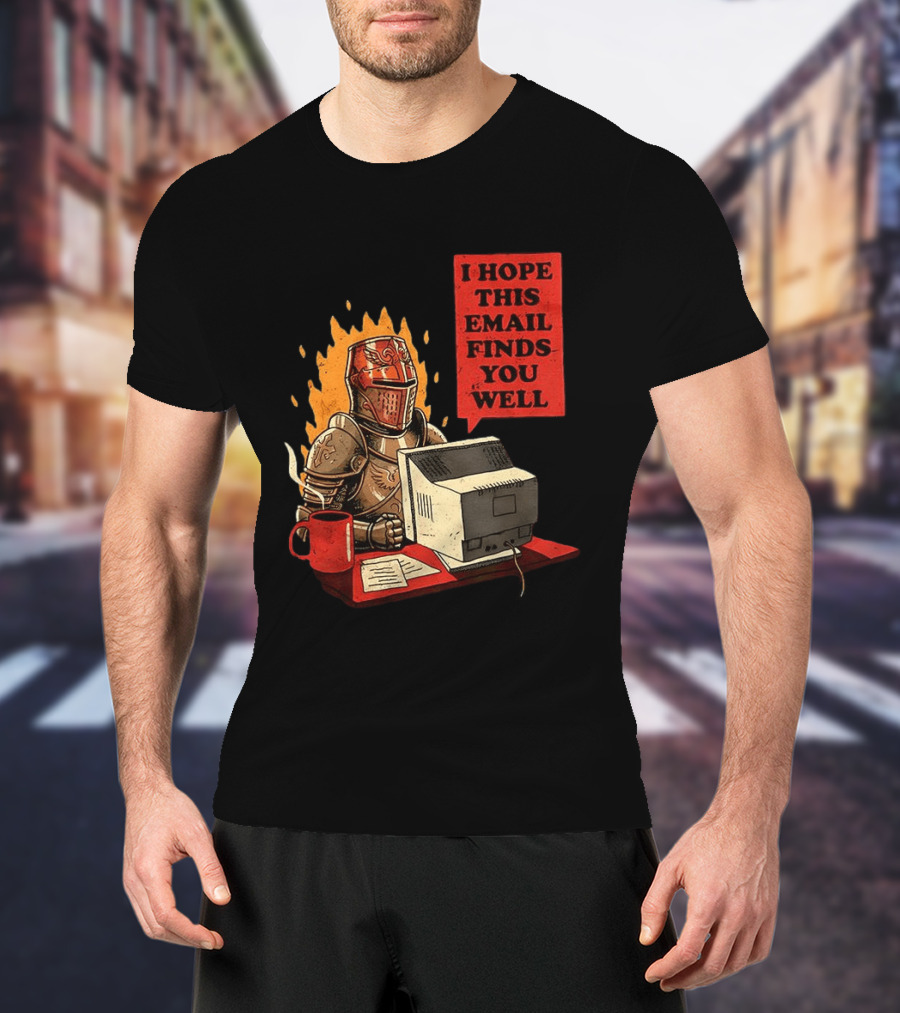 Officer Knight I Hope This Email Finds You Well Armor Computer T-Shirt