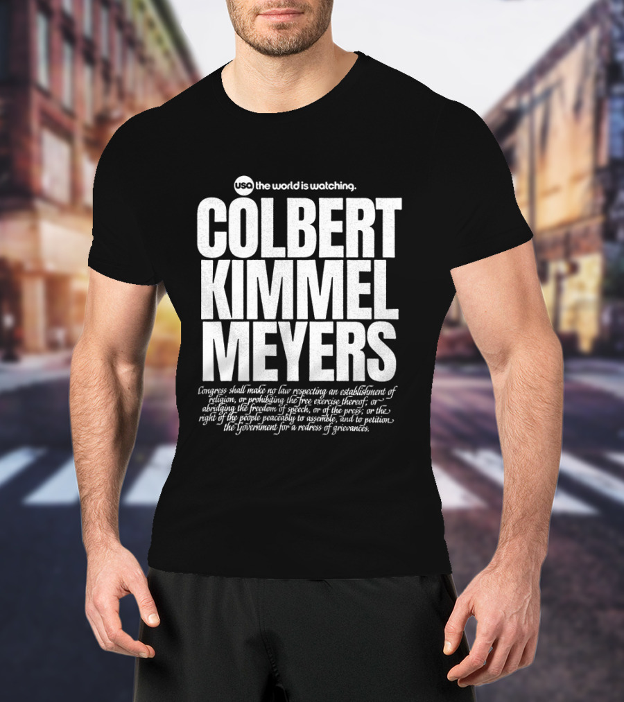 USA The World Is Ing Colbert Kimmel Meyers Congress Shall Make No Law Respecting An Establishment T-Shirt