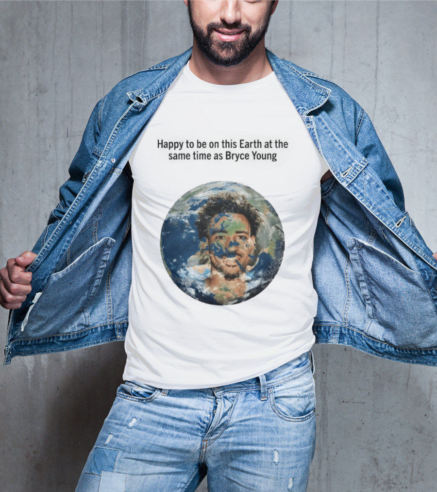 Happy To Share The Earth With You Bryce Young Earth Day T-Shirt