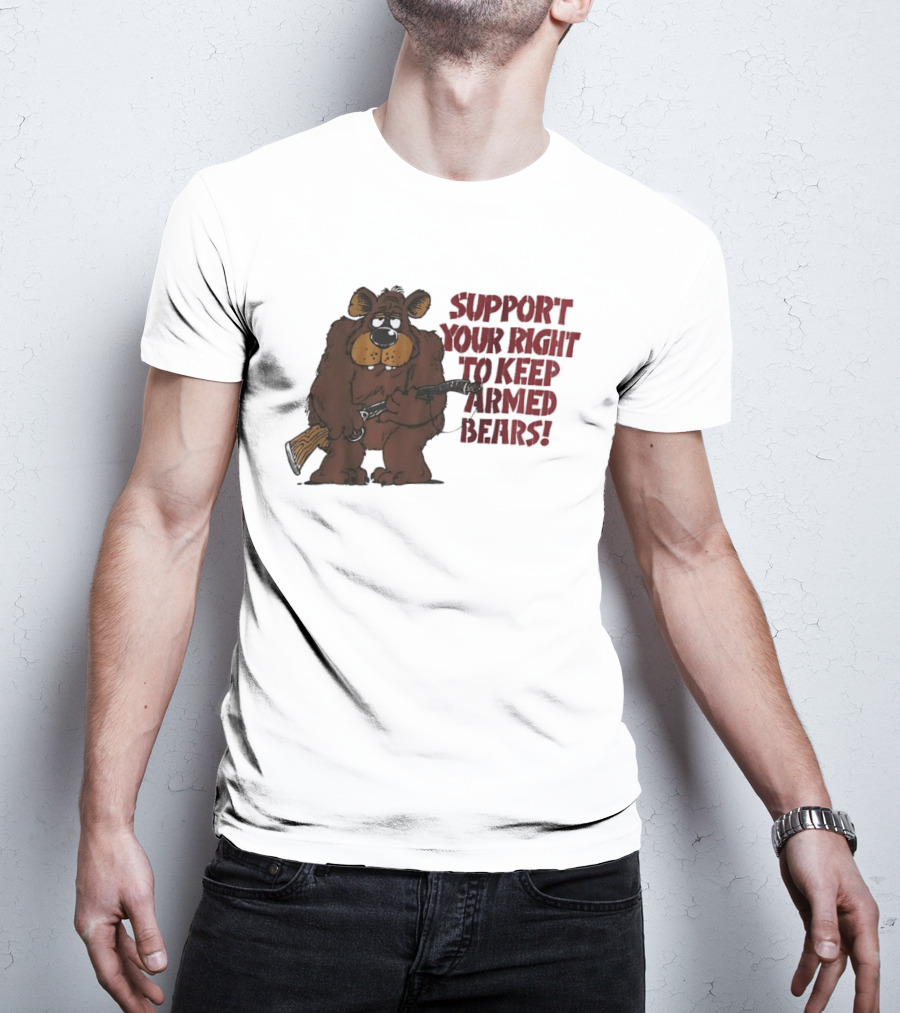 Support Your Right To Keep Armed Bears Cartoon Bear With Rifle T-Shirt