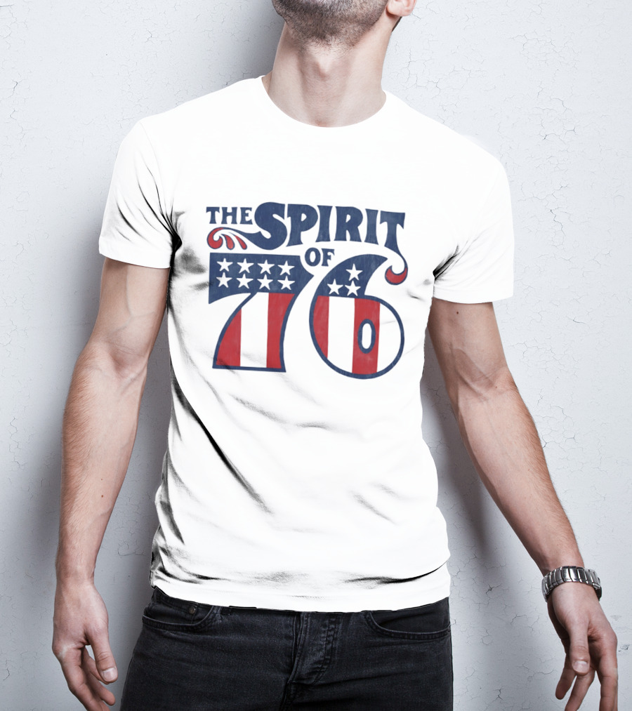 The Spirit Of 76 American Flag Stars And Stripes T-Shirt