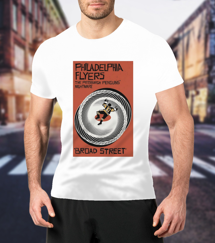 Philadelphia Flyers Broad Street Rivalry The Pittsburgh Penguins Nightmare T-Shirt
