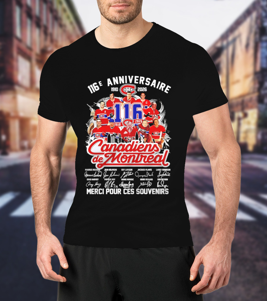 116e Anniversaire Canadiens De Montréal 1910 2026 Merci Pour Ces Souvenirs Signatures T-Shirt