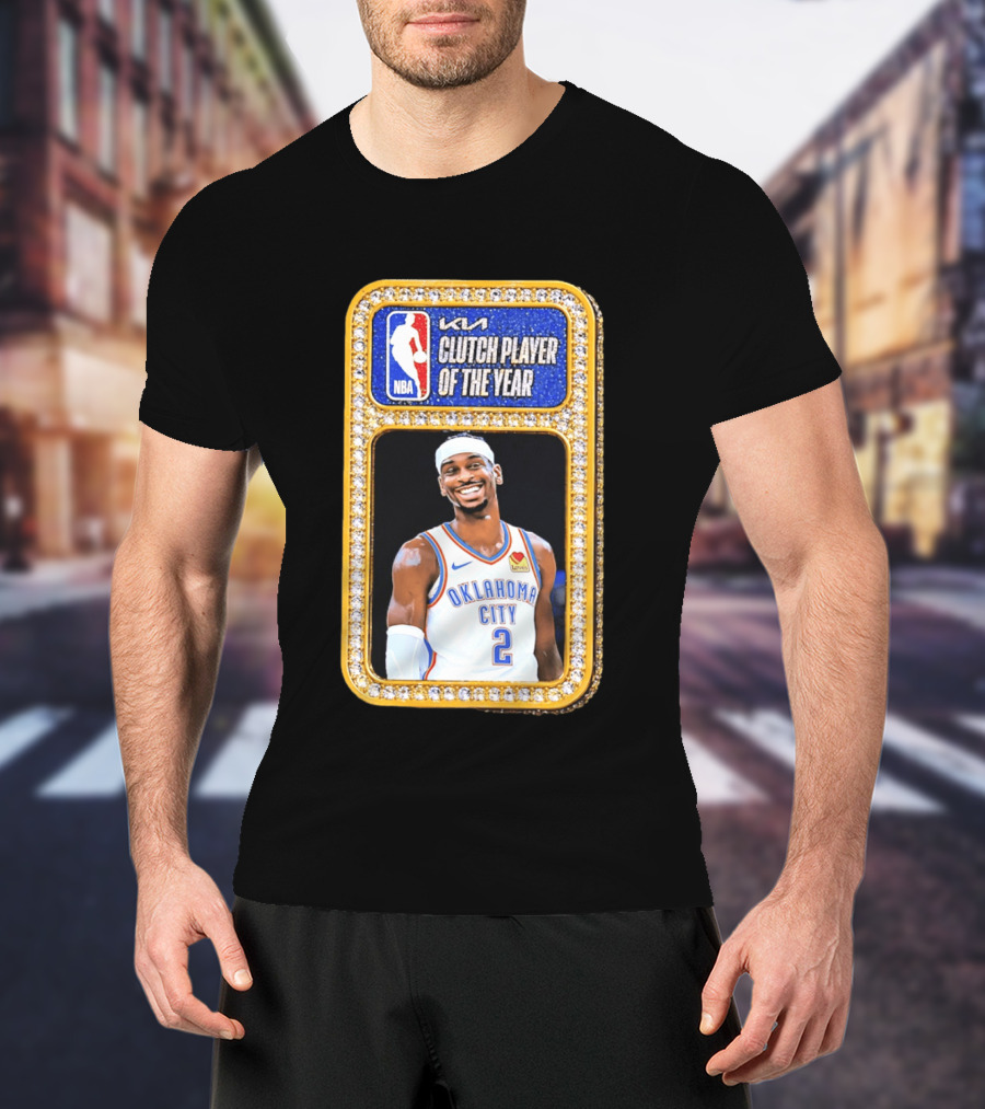 Shai Gilgeous Alexander Oklahoma City KIA NBA Clutch Player Of The Year T-Shirt