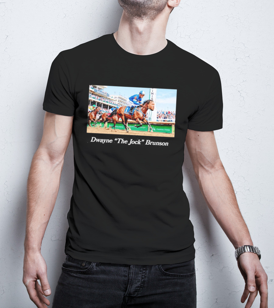 Dwayne The Jock Brunson Racing At Kentucky Derby Churchill Downs T-Shirt