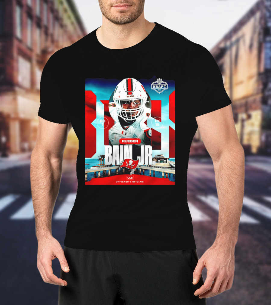 Rueben Bain Jr Tampa Bay Buccaneers NFL Draft 2026 University Of Miami T-Shirt