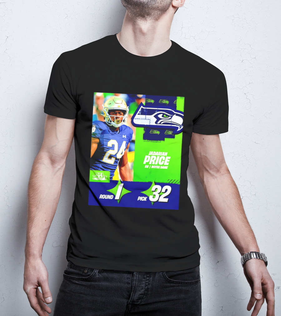 Seahawks Jadarian Price NFL Draft 2026 Round 1 Pick 32 Notre Dame T-Shirt
