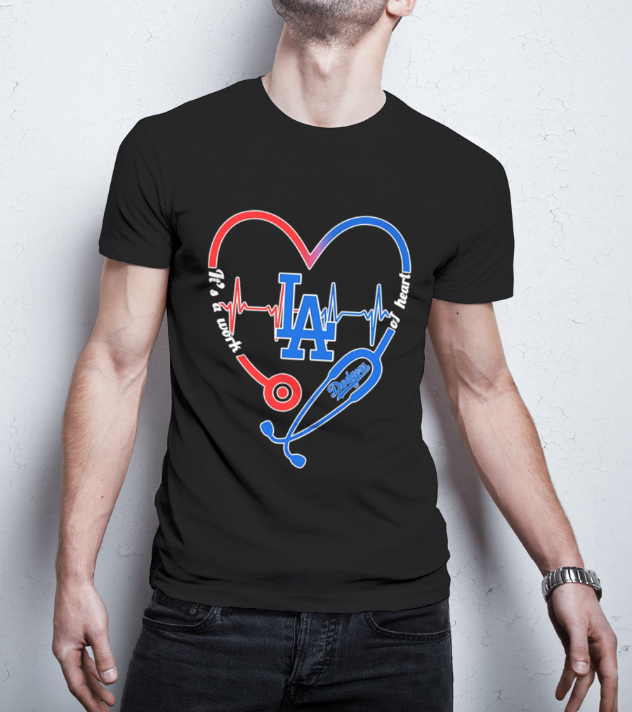 Los Angeles Dodgers Stethoscope Heartbeat It's A Work Of Heart 2026 T-Shirt