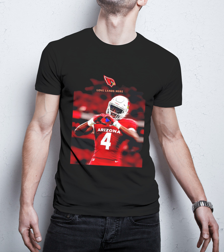 Love Lands Here Arizona Cardinals Football Player Number 4 T-Shirt