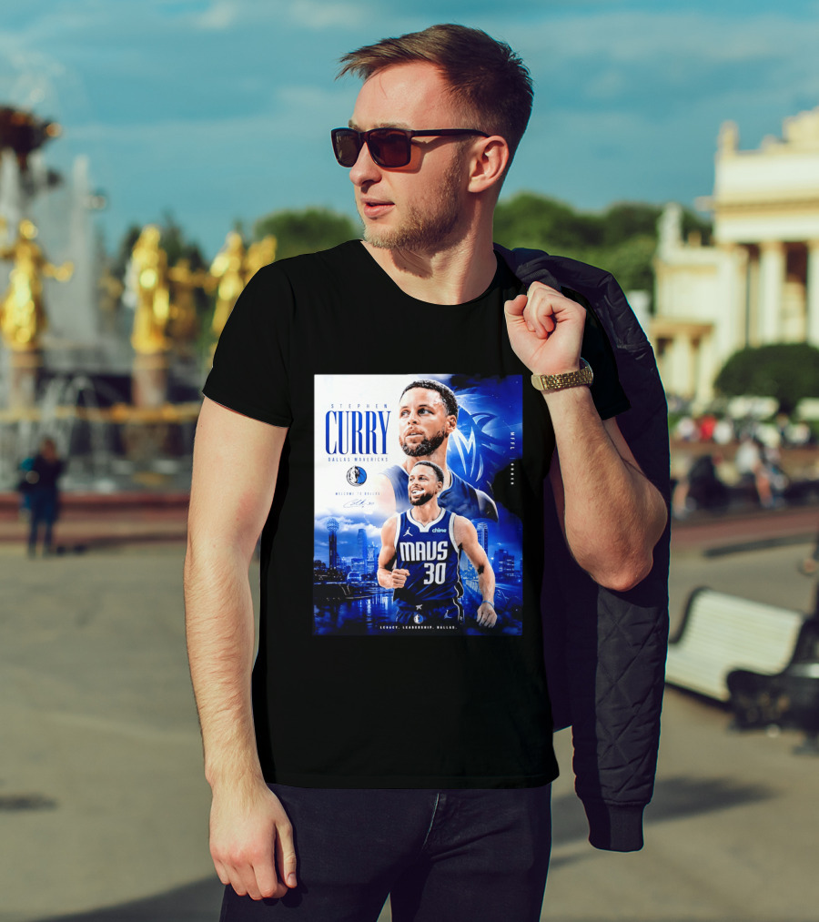 Stephen Curry Dallas Mavericks Welcome To Dallas Legacy Leadership Mavs 30 T-Shirt