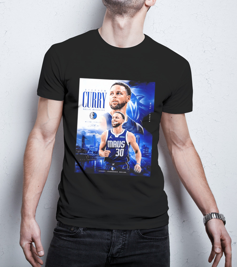 Stephen Curry Dallas Mavericks Welcome To Dallas Legacy Leadership Mavs 30 T-Shirt