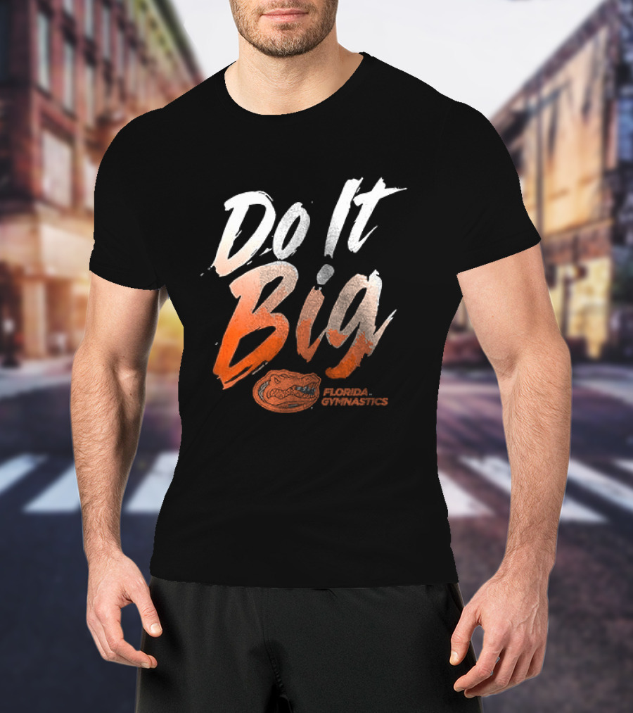 Florida Gymnastics Do It Big Brushstroke T-Shirt
