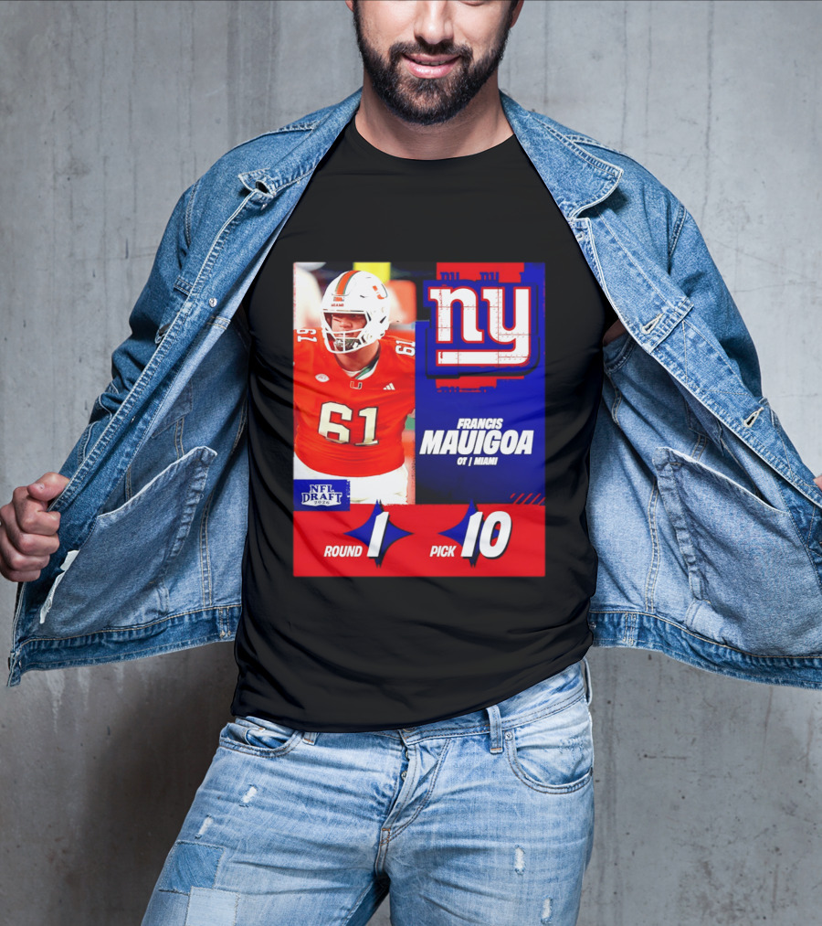 Round 1 Pick 10 NFL Draft 2026 Francis Mauigoa New York Giants Miami T-Shirt