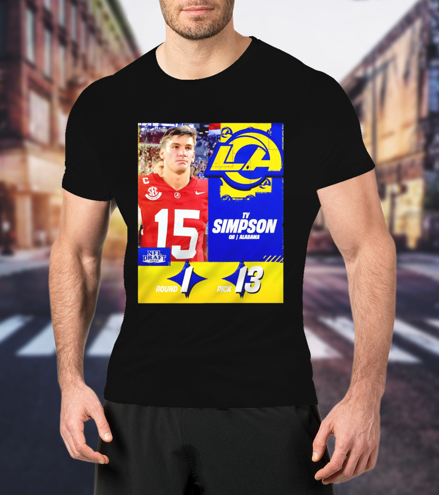 Ty Simpson Los Angeles Rams NFL Draft 2026 Round 1 Pick 13 Alabama T-Shirt