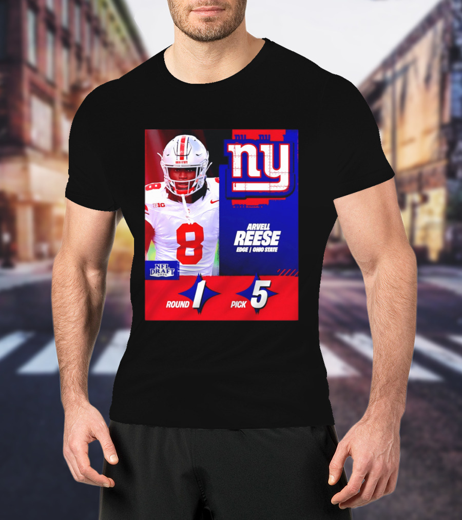 New York Giants NFL Draft 2026 Arvell Reese Ohio State Round 1 Pick 5 T-Shirt